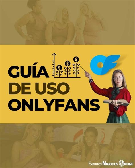 Cómo Ingresar a OnlyFans: Una Guía Paso a Paso Para。